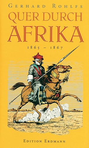 Bild des Verkufers fr Quer durch Afrika: Die Erstdurchquerung der Sahara von Tripolis bis zum Golf von Guinea zum Verkauf von artbook-service