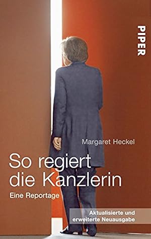 Bild des Verkufers fr So regiert die Kanzlerin: Eine Reportage zum Verkauf von artbook-service