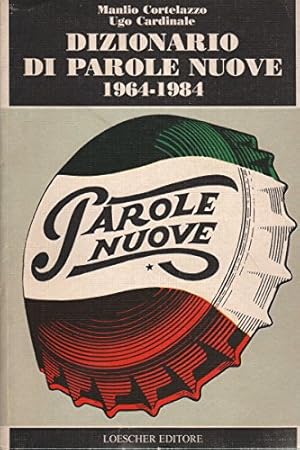 Image du vendeur pour Dizionario di parole nuove. 1964-1984 mis en vente par MULTI BOOK