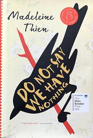 Seller image for Do Not Say We Have Nothing for sale by Randall's Books