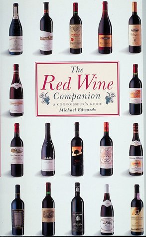 Seller image for The Red Wine Companion: A Connoisseur's Guide for sale by MULTI BOOK