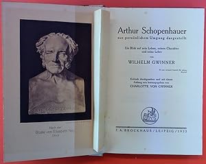 Seller image for Arthur Schopenhauer aus persnlichem Umgang dargestellt - Ein Blick auf sein Leben, seinen Charakter und seine Lehre for sale by biblion2