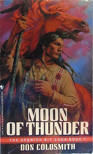 Imagen del vendedor de Moon of Thunder (The Spanish Bit Saga #7) a la venta por Hanselled Books