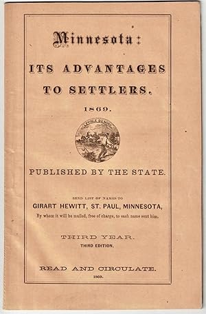 Minnesota, its advantages to settlers. Being a brief synopsis of its history and progress, climat...