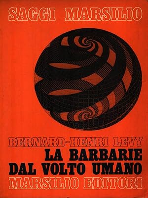 Seller image for La barbarie dal volto umano for sale by Librodifaccia