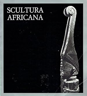 Seller image for Scultura africana : omaggio a Andr Malraux for sale by MULTI BOOK