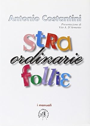 Seller image for Straordinarie follie for sale by MULTI BOOK