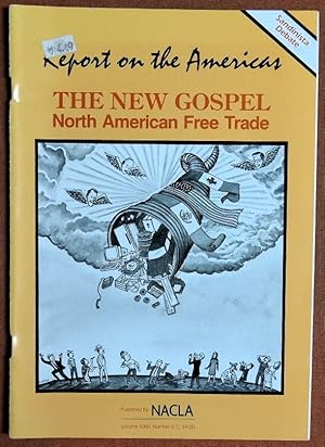 Seller image for NACLA Report on the Americas vXXIV n6 May 1991 The New Gospel North American Free Trade for sale by GuthrieBooks