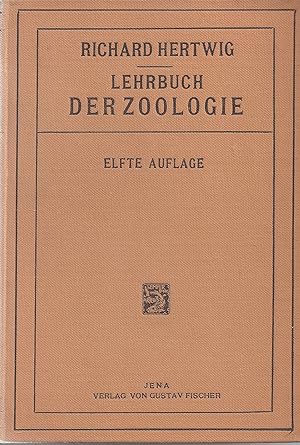 Imagen del vendedor de Lehrbuch der Zoologie; Mit 588 Abbildungen im Text - Elfte vermehrte und verbesserte Auflage 1916 a la venta por Walter Gottfried