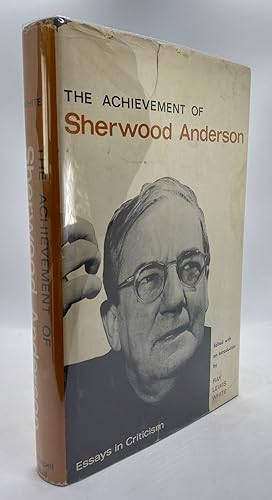 Seller image for The Achievement of Sherwood Anderson for sale by Cleveland Book Company, ABAA