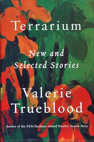 Imagen del vendedor de Terrarium: New and Selected Stories a la venta por The Book Faerie