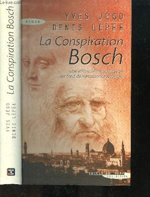 Bild des Verkufers fr La consipration Bosch - Une effroyable machination sur fond de Renaissance italienne zum Verkauf von Le-Livre