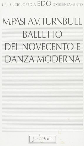 Immagine del venditore per Balletto del Novecento e danza moderna venduto da MULTI BOOK