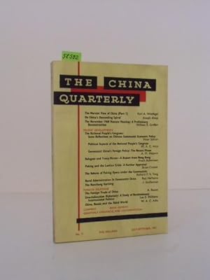 The China Quarterly. No. 11, July-September, 1962. Inhalt: The Marxist View of China; The Nationa...