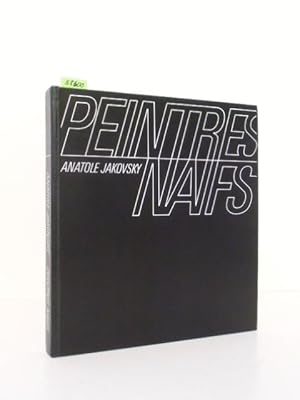 Peintres naïfs. Lexicon of the World`s Primitive Painters - Lexikon der Laienmaler aus aller Welt...