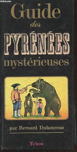 Immagine del venditore per Guide des Pyrnes mystrieuses (Collection : Les Guides Noirs") venduto da Le-Livre