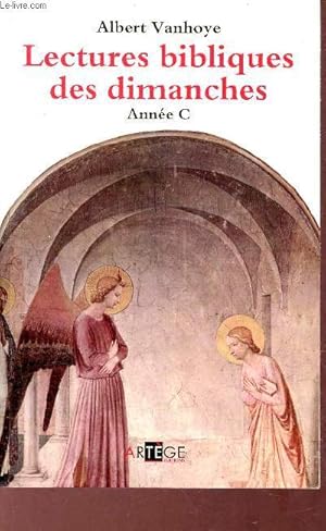 Seller image for Lectures bibliques des dimanches - Anne C. for sale by Le-Livre