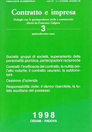 Bild des Verkufers fr Contratto e Impresa - dialoghi con la giurisprudenza civile e commerciale 1998 III° volume zum Verkauf von MULTI BOOK