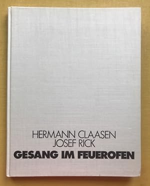 Gesang im Feuerofen. Köln. Überreste einer alten deutschen Stadt. Herausgegeben und mit einem Vor...