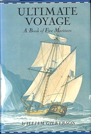 Image du vendeur pour Ultimate Voyage: A Book of Five Mariners mis en vente par Kenneth Mallory Bookseller ABAA