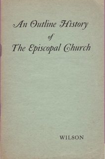 An outline history of the Episcopal church,