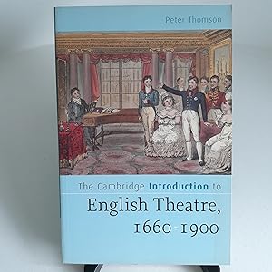 The Cambridge Introduction to English Theatre, 1660-1900 (Cambridge Introductions to Literature)