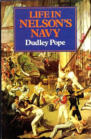 Bild des Verkufers fr Life in Nelson's Navy zum Verkauf von Kenneth Mallory Bookseller ABAA