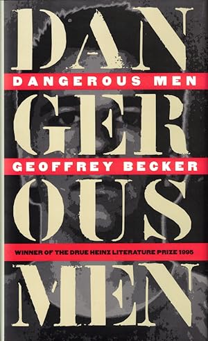 Image du vendeur pour Dangerous Men mis en vente par Kenneth Mallory Bookseller ABAA