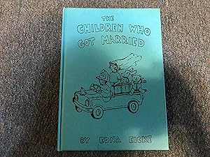 Seller image for THE CHILDREN WHO GOT MARRIED for sale by Betty Mittendorf /Tiffany Power BKSLINEN