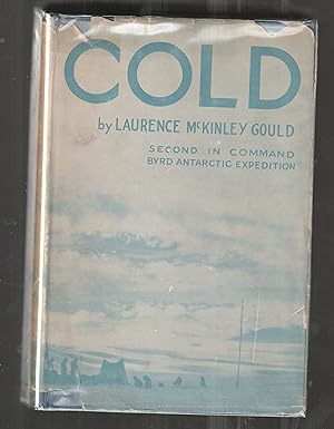 Seller image for Cold. The record of an Antarctic sledge Journey. for sale by Alexanderplatz Books