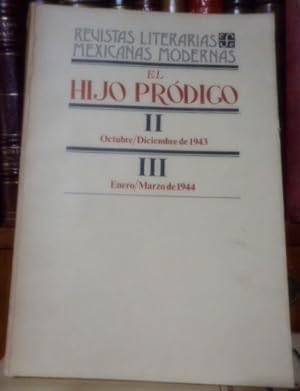 Revistas Literarias Mexicanas Modernas EL HIJO PRÓDIGO II Octubre/Diciembre de 1943 - III Enero/M...