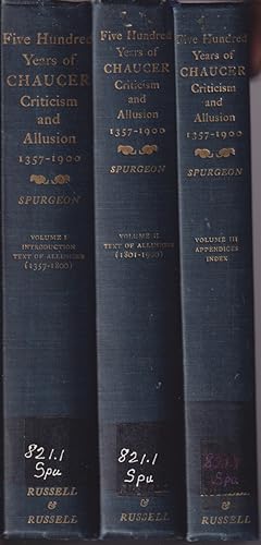 Seller image for Five Hundred Years of Chaucer Criticism and Allusion, 1357-1900 3 Volume Set for sale by Jonathan Grobe Books