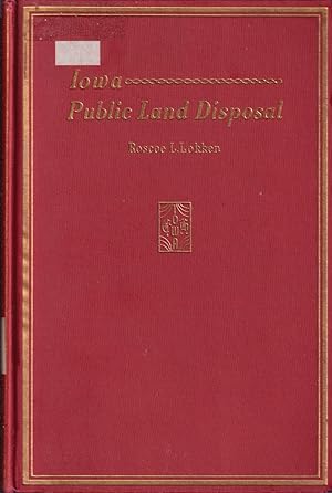 Seller image for Iowa Public Land Disposal for sale by Jonathan Grobe Books