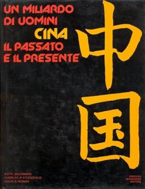 Bild des Verkufers fr Un miliardo di uomini: Cina, il passato e il presente zum Verkauf von MULTI BOOK