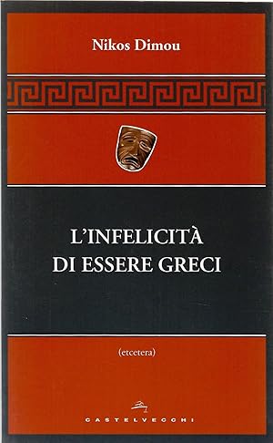 Image du vendeur pour L'infelicit di essere greci mis en vente par Librora