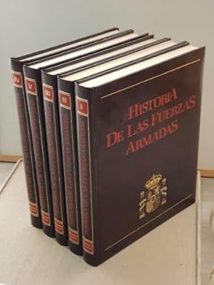 HISTORIA DE LAS FUERZAS ARMADAS. 5 tomos (obra completa)