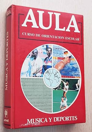 AULA. Curso de orientación escolar. MÚSICA Y DEPORTES