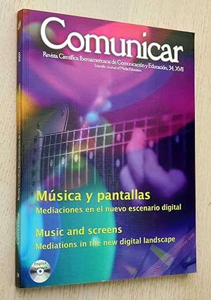 MÚSICA Y PANTALLAS. Mediaciones en el nuevo escenario digital (Revista COMUNICAR nº 34)