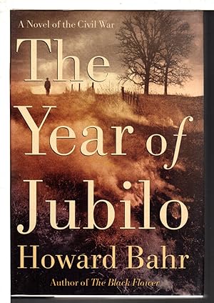 THE YEAR OF JUBILO: A Novel of the Civil War.