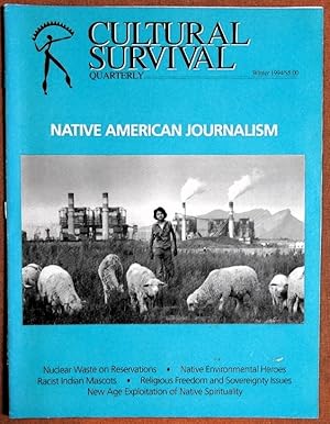 Immagine del venditore per Cultural Survival Quarterly v17 n4 Winter 1994 Native American Journalism venduto da GuthrieBooks