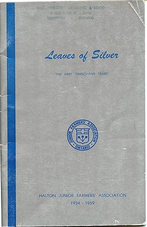 Leaves of Silver: "The First Twenty-five Years"