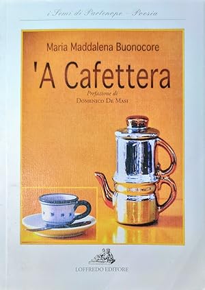 'A Cafettera