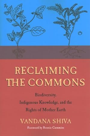 Seller image for Reclaiming the Commons : Biodiversity, Traditional Knowledge, and the Rights of Mother Earth for sale by GreatBookPrices