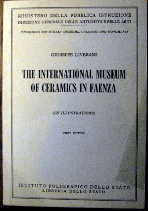 Seller image for The international Museum Of Ceramics in Faenza ( first edition) for sale by MULTI BOOK