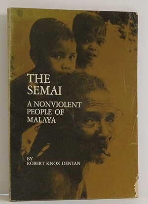 Seller image for The Semai A nonviolent people of Malaya. for sale by Evolving Lens Bookseller