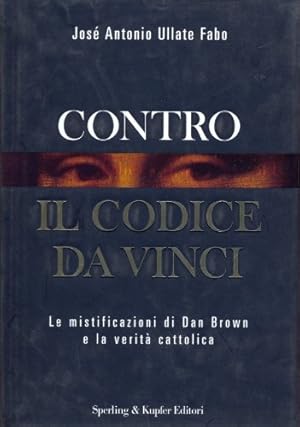 Immagine del venditore per CONTRO IL CODICE DA VINCI venduto da MULTI BOOK