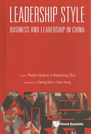 Immagine del venditore per Leadership Style : Business and Leadership in China venduto da GreatBookPrices