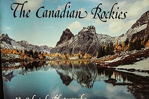 Imagen del vendedor de The Canadian Rockies 33 Selected Photographs a la venta por Mad Hatter Bookstore