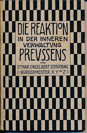 Imagen del vendedor de Die Reaktion in der inneren Verwaltung Preuens. (Brgermeister X.Y. in Z.). Umschlagzeichnung Adolf Amberg. a la venta por Fundus-Online GbR Borkert Schwarz Zerfa