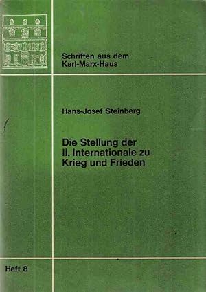 Seller image for Die Stellung der II. Internationale zu Krieg und Frieden. for sale by Fundus-Online GbR Borkert Schwarz Zerfa